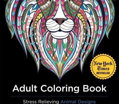 Adult Coloring Book: Stress Relieving Animal Designs Supply