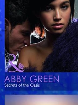 Abby Green: Secrets of the Oasis [2011] paperback For Sale