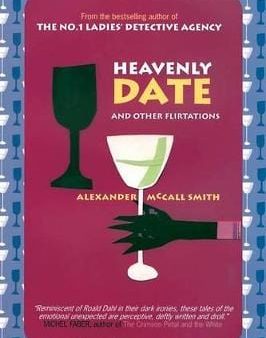 Alexander McCall Smith: Heavenly Date [2003] hardback For Discount