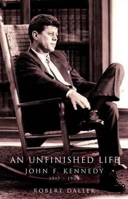 An Unfinished Life: John F. Kennedy, 1917-1963 Online Sale