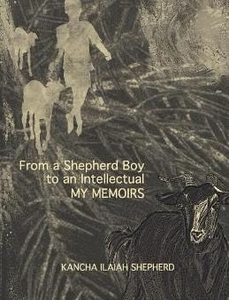 From a Shepherd Boy to an Intellectual: My Memoirs Discount