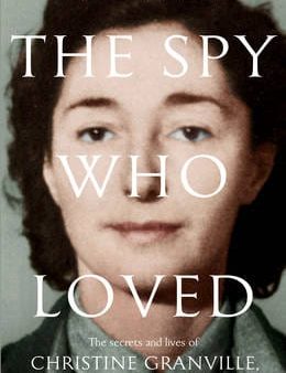 Christine Granville: The Spy Who Loved [2012] hardback Hot on Sale